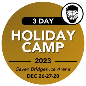 2023 *GOALIE* Holiday Camp "morning camp" @ Seven Bridges Ice Arena All Ages DEPOSIT $250