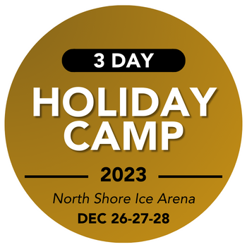 VIP Holiday Camp "Night Camp" @ Northshore Ice Arena Dec 26-27-28 DEPOSIT $250
