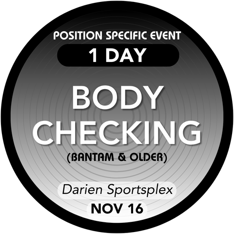 Body Checking and Position Specific camp- Sunday, November 16 @ Darien Sportsplex 7:50-8:50pm
