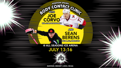 Position Specific/Body contact clinic with NHL star Joe Corvo @ All Seasons July 13-16 total cost $499